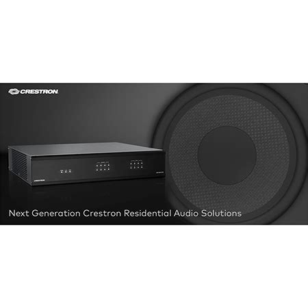 Crestron Announces New Residential Audio Solutions.